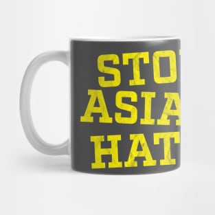 Stop Asian Hate Anti Asian Racism Mug